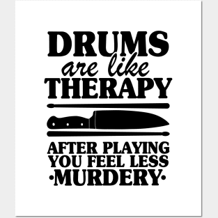 Drums Are Like Therapy Funny Drummer Drumming Gift Quote Posters and Art